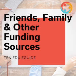 family and friends funding