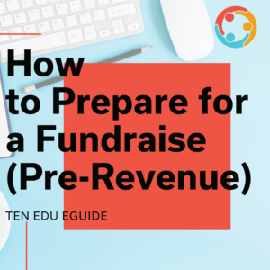 how to prepare for your fundraise