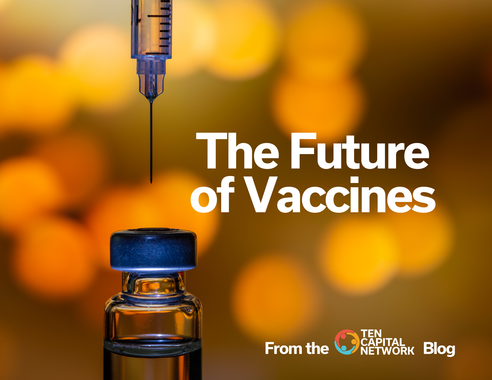 The Future of Vaccines