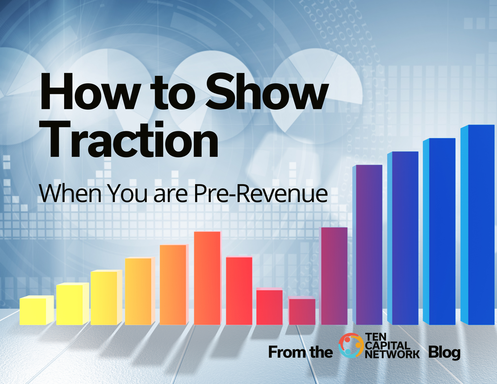 how to show traction when you are pre-revenue